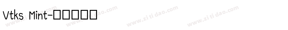 Vtks Mint字体转换